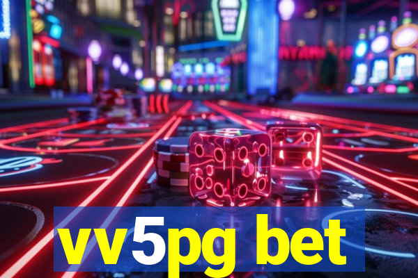 vv5pg bet